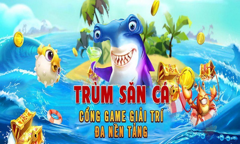 Trùm săn cá có nhiều tính năng thú vị